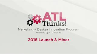 ATL Thinks! Recap | 8.7.18