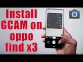 Download GCam 8.1 for oppo find x3 (Google Camera APK Port Install)