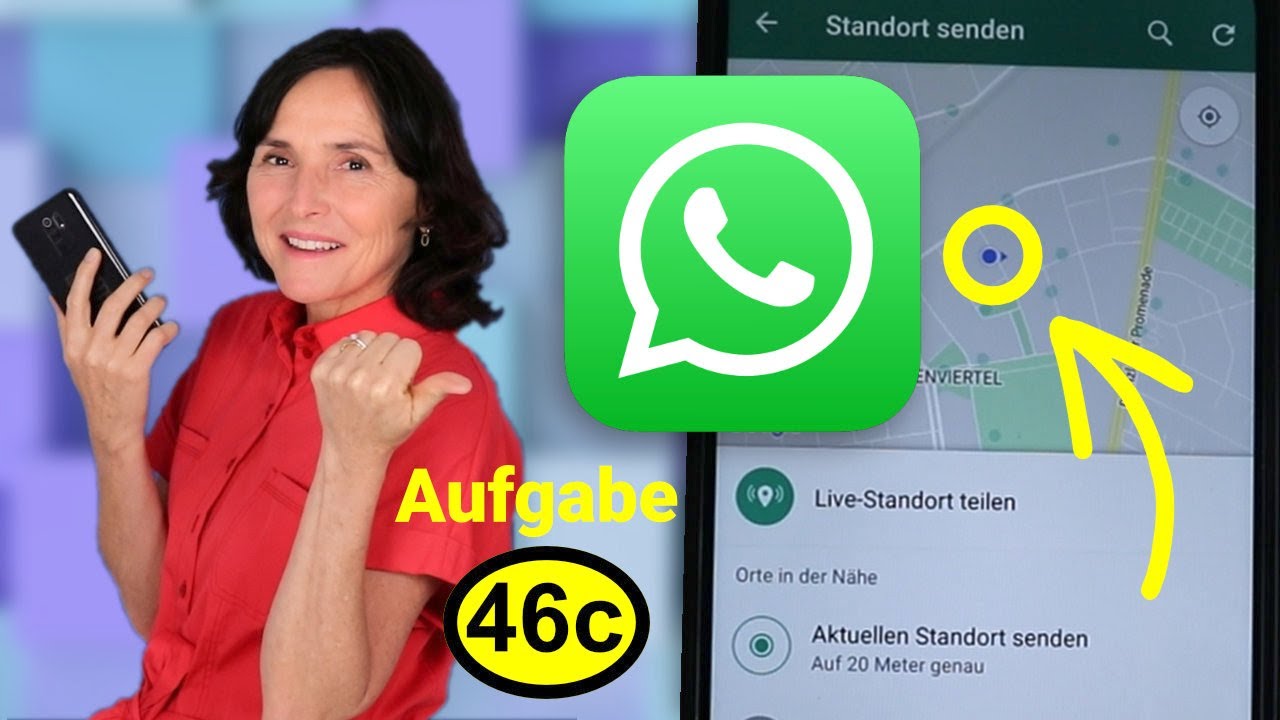 Praktische WhatsApp Funktion: Standort teilen. Aufgabe 46c Android Kurs für Einsteiger