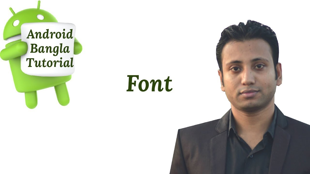 Android Bangla Tutorial 2.40 : font in android example