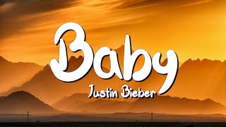 Baby - Justin Bieber (Lyrics) || Taylor Swift , Coldplay... (MixLyrics)