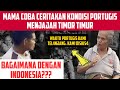 Mengenang Masa Lalu di Timor Timur - Portugis VS Indonesia