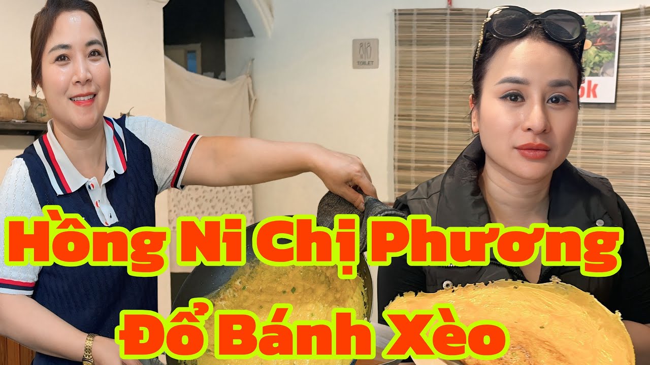Hồng Ni Vào Bếp Đổ Bánh Xèo Cho BS Huy Lê Và AE Tại Đà Lạt