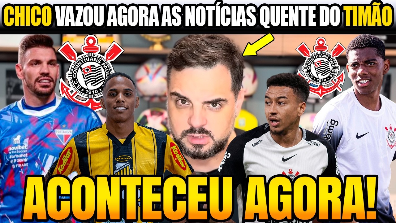 🚨CONFIRMADO NO CORINTHIANS! ACORDO VAZADO! VAZOU INFORMAÇÕES QUENTE DO BASTIDORES DO TIMÃO