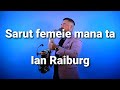 SARUT FEMEIE MANA TA - Ian Raiburg (saxophone cover by Mihai Andrei)