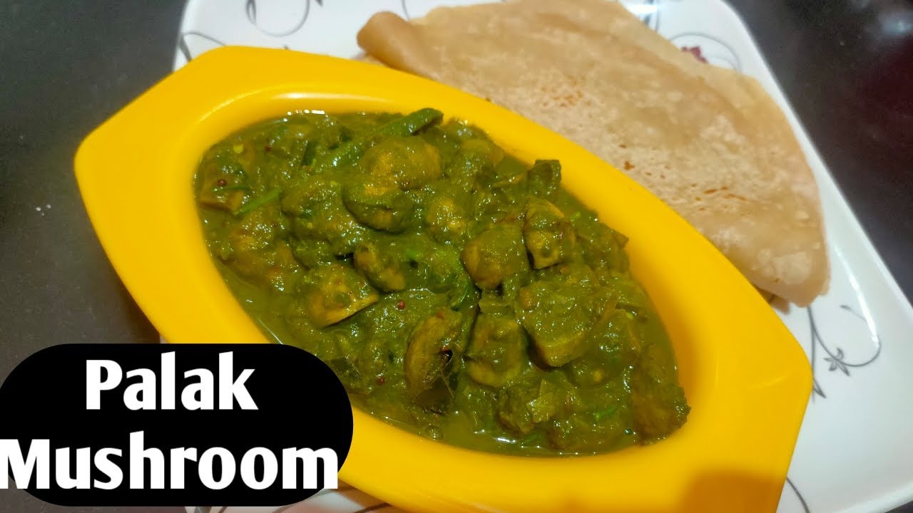 Simple and Easy Palak Mushroom Gravy Mushroom Palak ki Subzi Palak