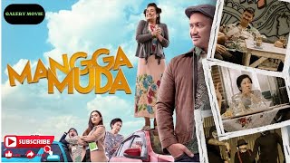 FILM KOMEDI 2020 MANGGA MUDA FULL MOVIE #film #bioskop #movie #drama #indonesia #fullmovie