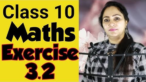 Class 10, Maths, Exercise 3.2, Comparison of Ratios of Linear Equations to find their types