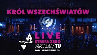 MATE.O/TU - KRÓL WSZECHŚWIATÓW - LIVE na STREFIE ZERO 2018 chords