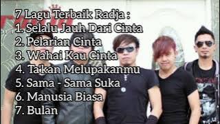 7 Lagu Terbaik Radja Band || Lagu Radja Band