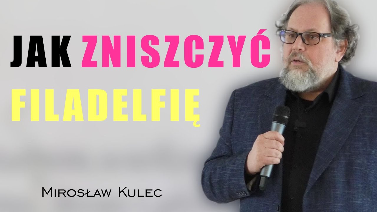 Jak zniszczyć Filadelfię - Mirosław Kulec