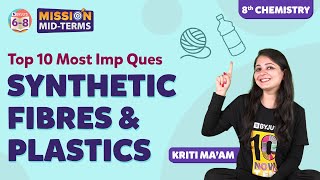 Top 10 Most Important Questions from Fibres and Plastics Class 8 Science | BYJU'S  Class 8