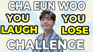 CHA EUN WOO TRY NOT TO LAUGH CHALLENGE | ASTRO 2021