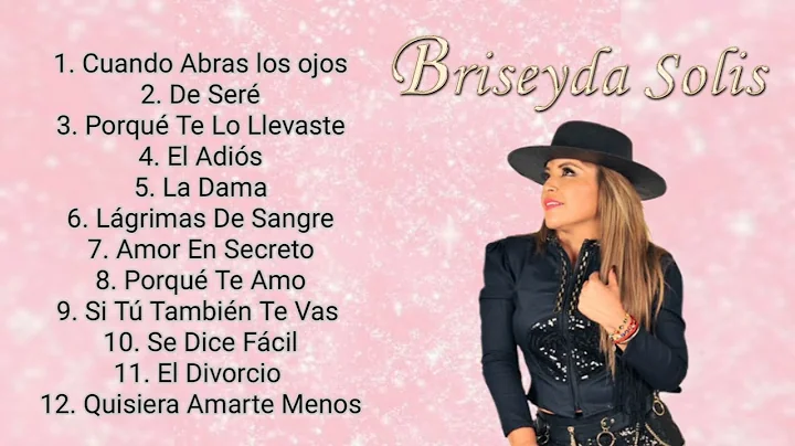 Briseyda Solis - Grandes xitos (Cuando Abras Los O...