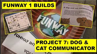 Funway 1 builds: Dog and cat communicator (Project 7)