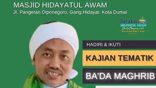 KH. M. IDRUS RAMLI || KAJIAN ILMIAH ASWAJA, DUMAI...