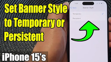 iPhone 15/15 Pro Max: How to Set the Phone Notification Banner Style to Temporary or Persistent
