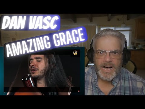 Dan Vasc - Amazing Grace (Metal Version) - Reaction - Cool!