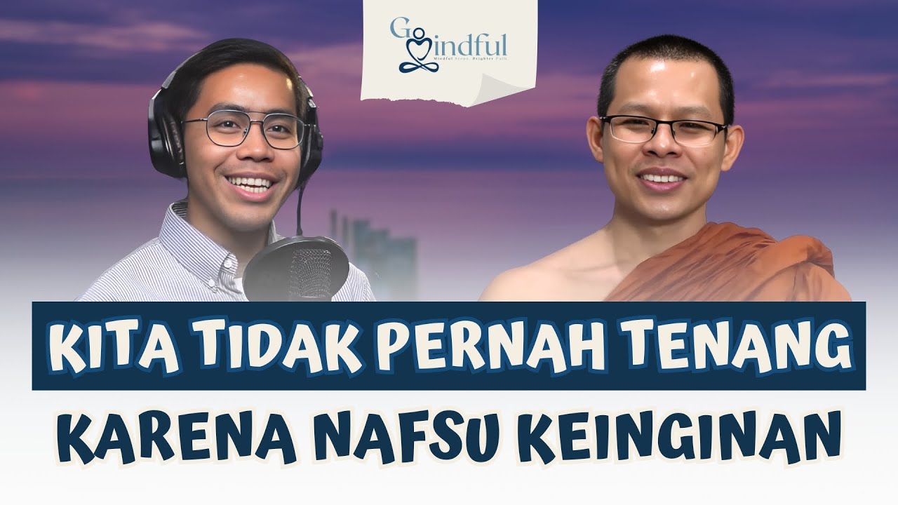 Ketenangan Sulit Ditemukan? Ini Jalannya! - Bhante Atthadhiro & Abhisarano Johan | GoMindful
