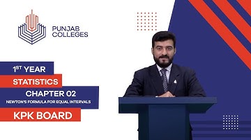 PGC Lectures-Inter Part 1-KPK Board-Statistics-Chapter 2-Newton