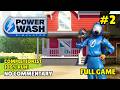 Completionist 100% Run! POWERWASH SIMULATOR Gameplay Walkthrough Part 2 | No Commentary FULL GAME