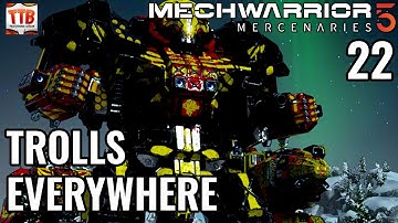I GET DOUBLE TROLLED! - E22 - Mechwarrior 5: Mercenaries - MW5 - Full Campaign Playthrough