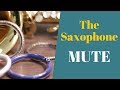 Saxophone Mute