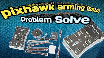 Pixhawk 2.4.8 Arming issue ||Problem solved ||
