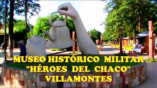 Villa Montes Y El Museo Histórico Militar Héroes Del Chaco En Bolivia