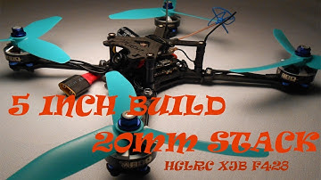 5in Build w/ 20mm Stack (HGLRC XJB F428 + RDQ 2205 2450KV Motors)