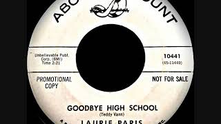Goodbye High School ~ Laurie Paris (1963)