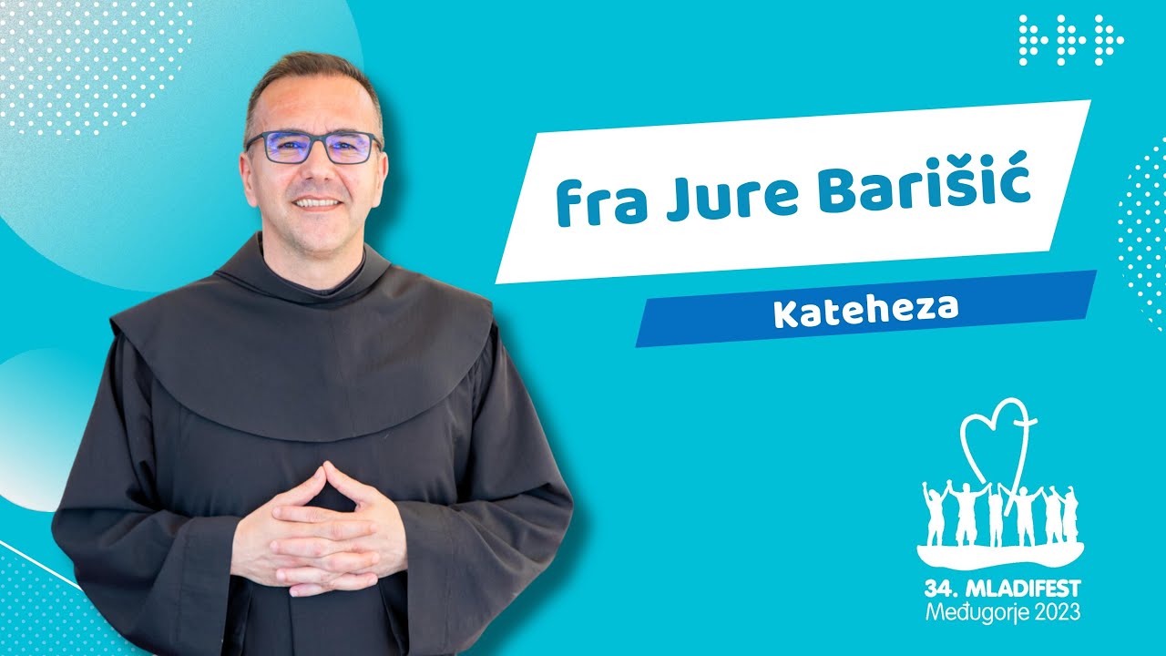 KATEHEZA: fra Jure Barišić
