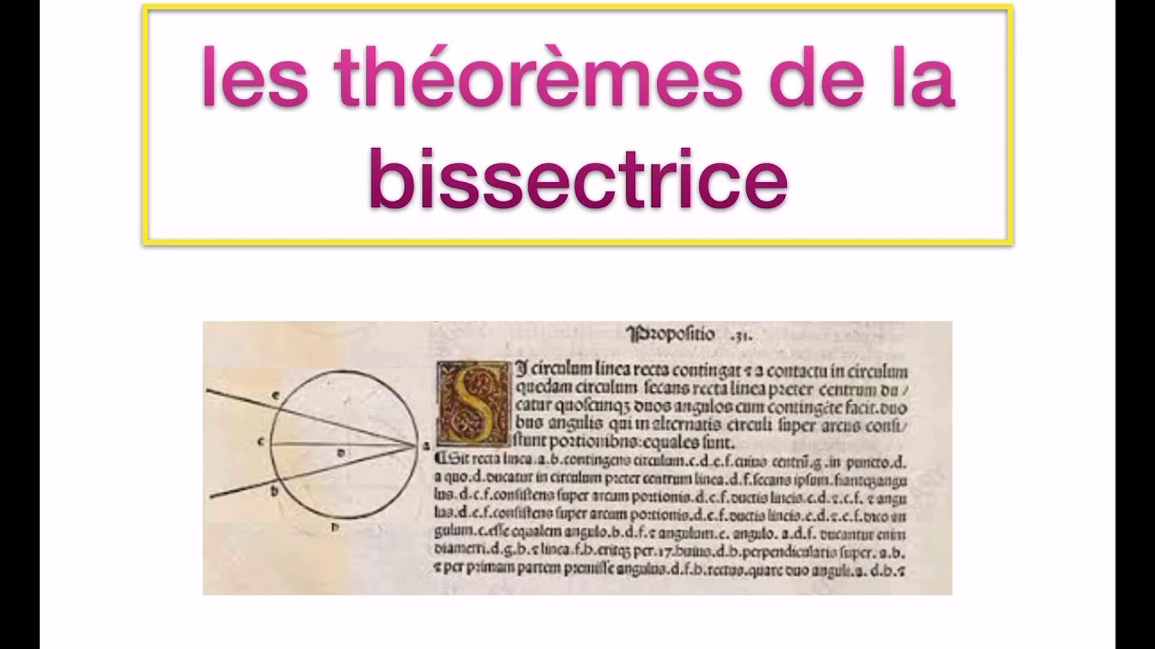 LA GÉOMÉTRIE #11 cours - les théorèmes de la bissectrice