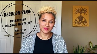 Decolonizing Our Minds