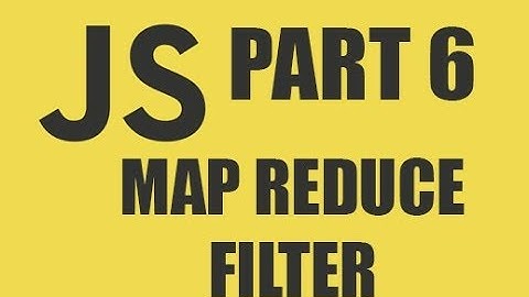 JAVASCRIPT TUTORIAL || MAP REDUCE & FILTER || FOR ABSOLUTE BEGINNERS!!