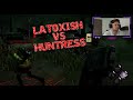 Latoxish vs huntress