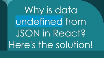 Why is data undefined from JSON in React? Here