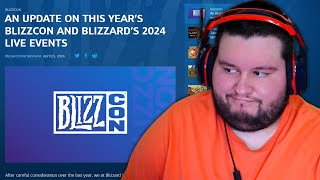 Blizzcon Isn't Happening This Year....