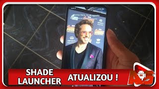 ATUALIZOU! SHADE LAUNCHER MAIS RECENTE, CONFIRA! screenshot 5