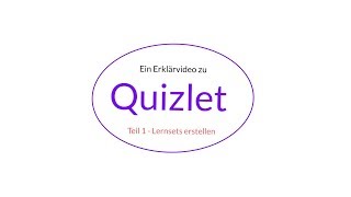 Quizlet Erklärvideo Teil 1 - QuizletTutorial