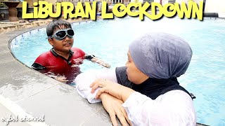 LIBURAN LOCKDOWN DI KOLAM RENANG - VIDEO LUCU