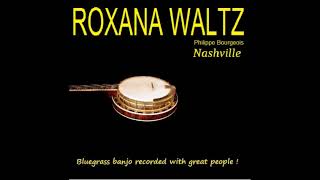 Video thumbnail of "ROXANA WALTZ Nashville"