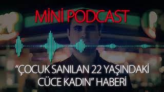 Mp - Çocuk Sanılan 22 Yaşındaki Cüce Kadın Haberi