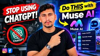 Stop Using ChatGPT! Do THIS with Muse AI Instead