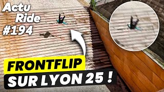 Un monstre de 28 mètres ! Candide Thovex qui passe dans un clip ! Lyon 25 en parkour !