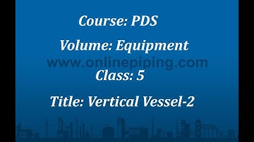 PDS Equipment Modelling Training Tutorial Video. Class-5