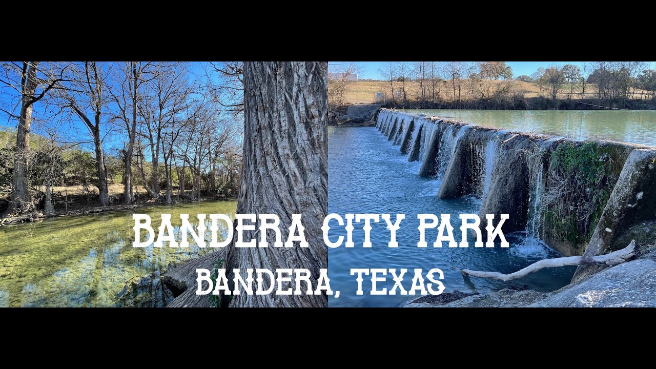 Bandera City Park Bandera, TX YouTube