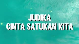 Download Lagu Judika - Cinta Satukan Kita (Lirik) MP3 Download Lagu Judika - Cinta Satukan Kita (Lirik) MP3