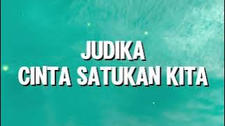 Judika - Cinta Satukan Kita (Lirik)