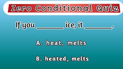 Zero conditional, grammar quiz. #Ladla_education.